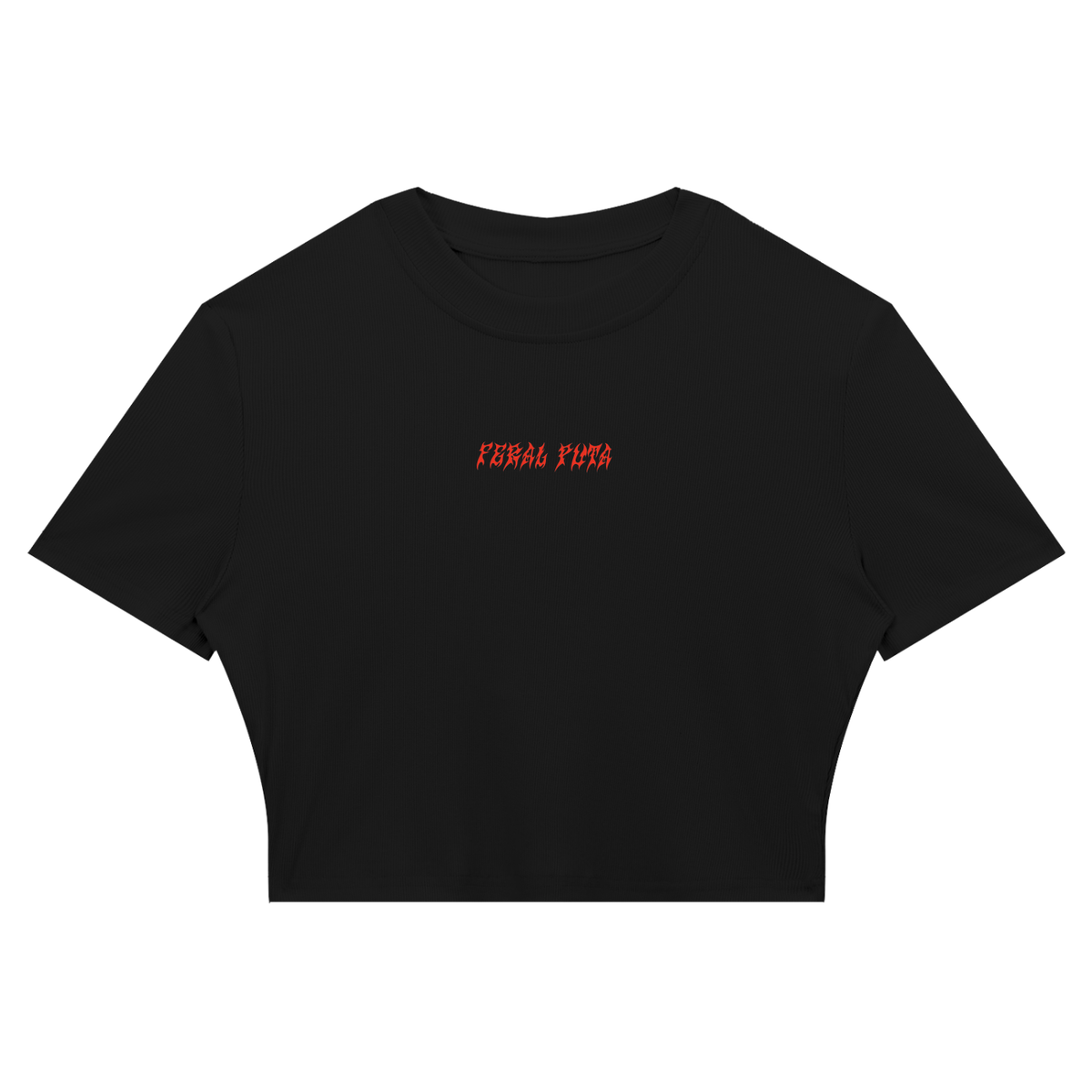-FERAL PUTA- Crop Shirt
